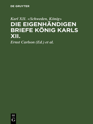 cover image of Die eigenhändigen Briefe König Karls XII.